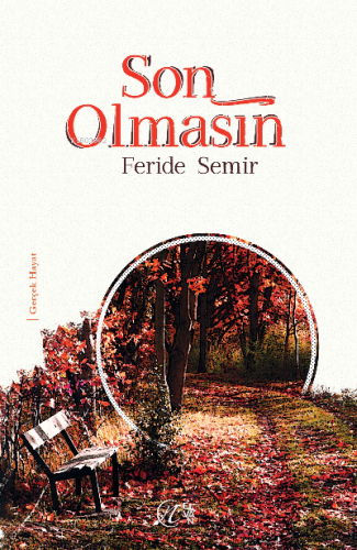 Son Olmasın | Feride Semir | Nida Yayıncılık