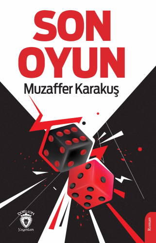 Son Oyun | Muzaffer Karakuş | Dorlion Yayınevi