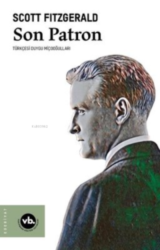 Son Patron | F. Scott Fitzgerald | Vakıfbank Kültür Yayınları