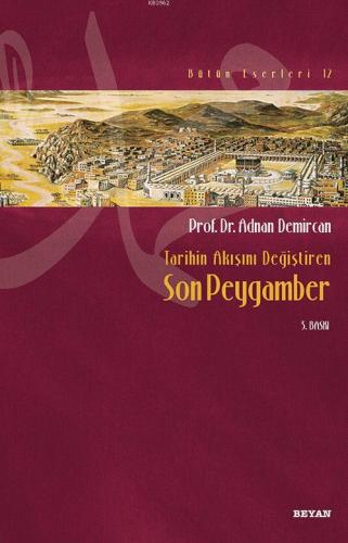 Son Peygamber | Adnan Demircan | Beyan Yayınları