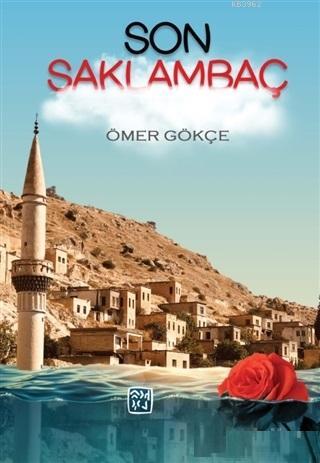 Son Saklambaç | Ömer Gökçe | Kutlu Yayınevi