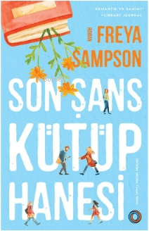 Son Şans Kütüphanesi | Freya Sampson | Orenda Kitap