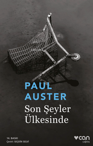 Son Şeyler Ülkesinde | Paul Auster | Can Yayınları