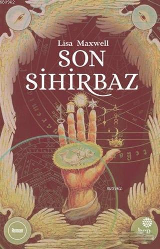 Son Sihirbaz | Lisa Maxwell | Hep Kitap