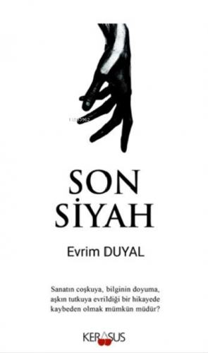 Son Siyah | Evrim Duyal | Kerasus Yayınları