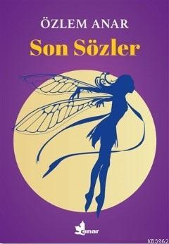 Son Sözler | Özlem Anar | Çınar Yayınları