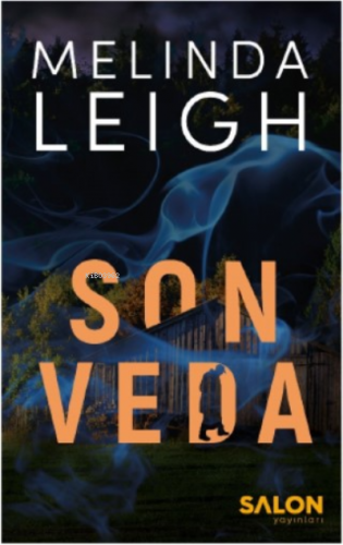 Son Veda;Morgan Dane Serisi 2 Kitap | Melinda Leigh | Salon Yayınları