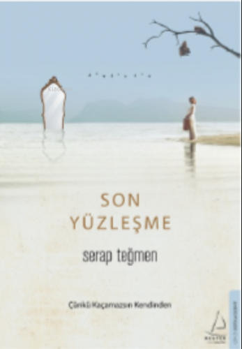 Son Yüzleşme | Serap Teğmen | Destek Yayınları