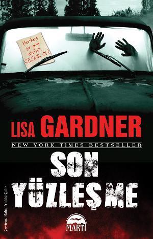 Son Yüzleşme | Lisa Gardner | Martı Yayınları