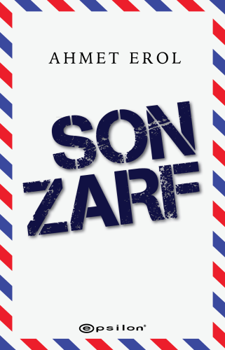 Son Zarf | Ahmet Erol | Epsilon Yayınevi