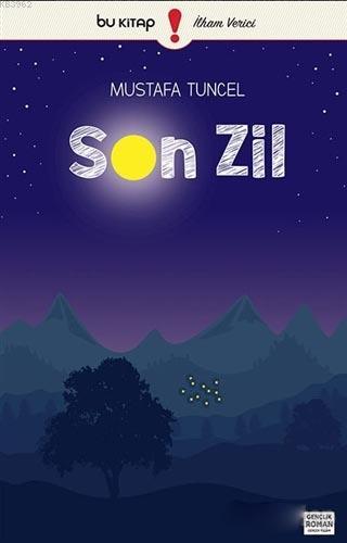 Son Zil | Mustafa Tuncel | Bu Yayınevi