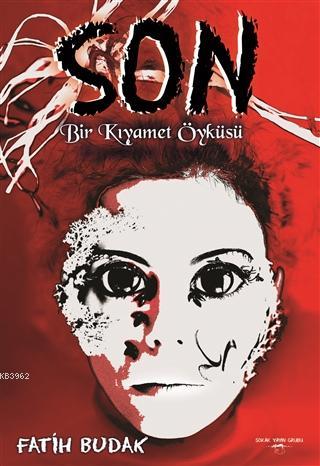 Son | Fatih Budak | Sokak Kitapları Yayınları