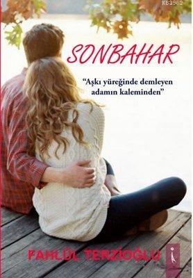 Sonbahar | Fahlül Terzioğlu | İkinci Adam Yayınları