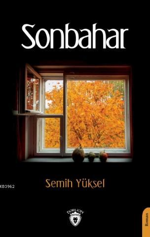 Sonbahar | Semih Yüksel | Dorlion Yayınevi