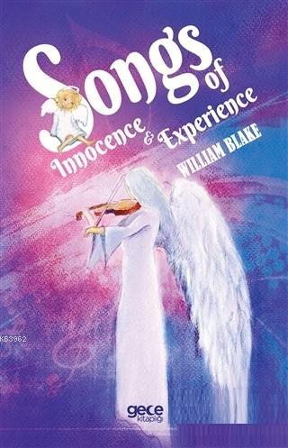 Songs of Innocence and Songs of Experience | William Blake | Gece Kita