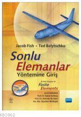 Sonlu Elemanlar Yöntemine Giriş - A First Course İn Finite Elements | 