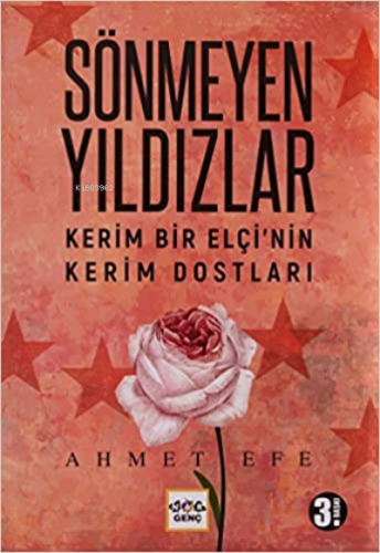 Sönmeyen Yıldızlar | Ahmet Efe | Nar Yayınları