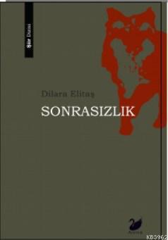 Sonrasızlık | Dilara Elitaş | Anima Yayınları