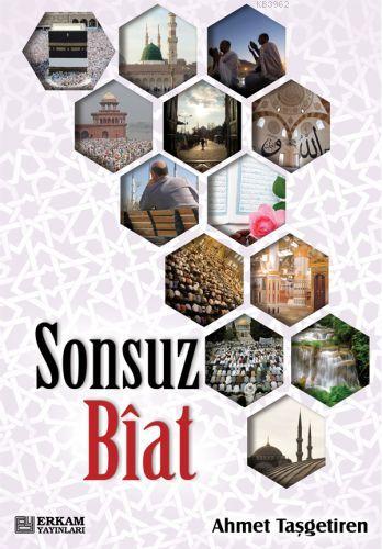 Sonsuz Biat | Ahmet Taşgetiren | Erkam Yayınları