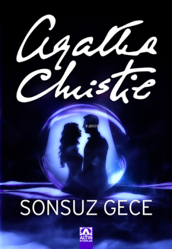 Sonsuz Gece | Agatha Christie | Altın Kitaplar