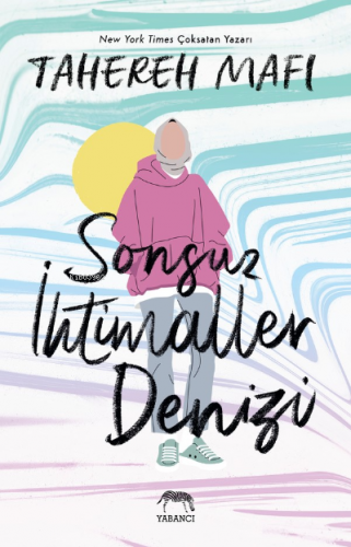 Sonsuz İhtimaller Denizi | Tahereh Mafi | Yabancı Yayınları