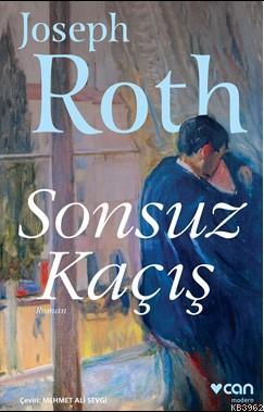 Sonsuz Kaçış | Joseph Roth | Can Yayınları