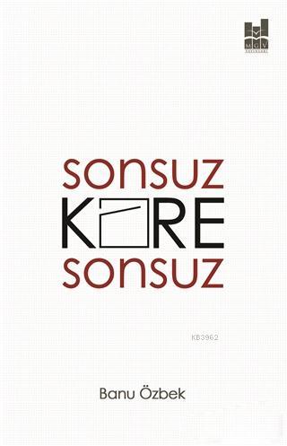 Sonsuz Kare Sonsuz | Banu Özbek | MGV Yayınları