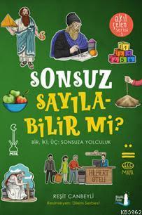 Sonsuz Sayılabilir mi?; Bir, İki, Üç: Sonsuza Yolculuk | Reşit Canbeyl