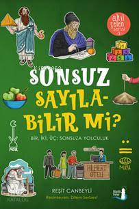 Sonsuz Sayılabilir mi?; Bir, İki, Üç: Sonsuza Yolculuk | Reşit Canbeyl