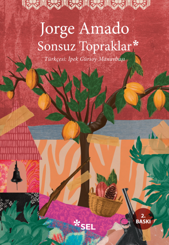 Sonsuz Topraklar | Jorge Amado | Sel Yayıncılık