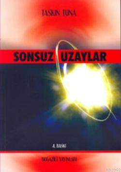 Sonsuz Uzaylar | Taşkın Tuna | Boğaziçi Yayınları