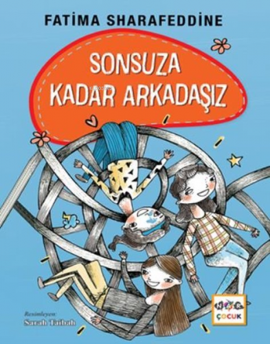 Sonsuza Kadar Arkadaşız (Ciltli) | Fatima Sharafeddine | Nar Yayınları