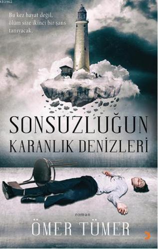 Sonsuzluğun Karanlık Denizleri; Bu Kez Hayat Değil, Ölüm Size İkinci B