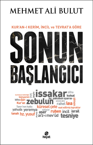 Sonun Başlangıcı;Kur'an-ı Kerim, İncil ve Tevrat'a Göre | Mehmet Ali B