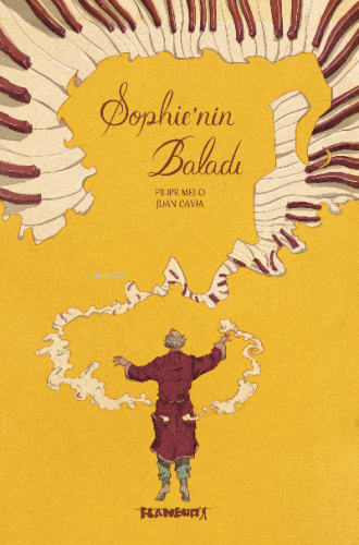 Sophie'nin Baladı;Ballada para Sophie | Filipe Melo | Flaneur Books