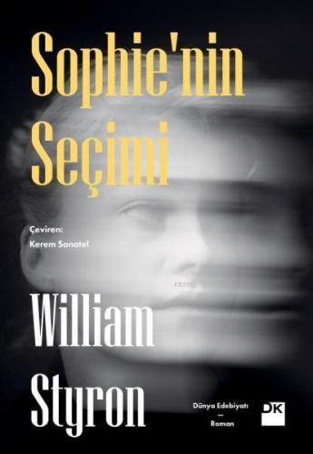 Sophie'nin Seçimi | William Styron | Doğan Kitap