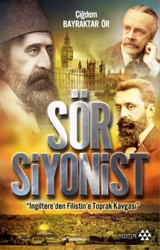 Sör Siyonist | Çiğdem Bayraktar Ör | Yeditepe Yayınevi