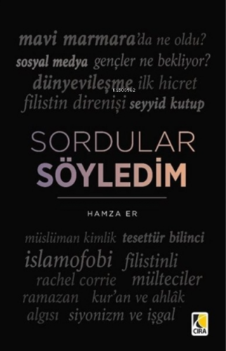 Sordular Söyledim | Hamza Er | Çıra Yayınları