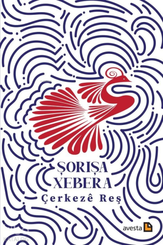 Şorişa Xebera | Çerkezê Reş | Avesta Yayınları