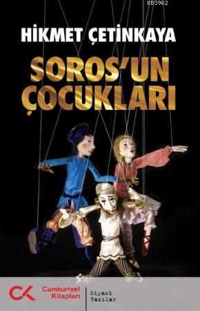 Sorosun Çocukları | Hikmet Çetinkaya | Cumhuriyet Kitapları