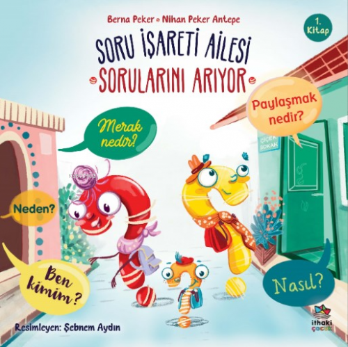 Soru İşareti Ailesi Sorularını Arıyor | Nihan Peker Antepe | İthaki Ço