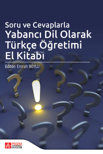 Soru ve Cevaplarla Yabancı Dil Olarak Türkçe Öğretimi El Kitabı | Emra