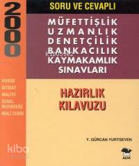 Soru ve Cevaplı Müfettişlik Uzmanlık Denetçilik Bankacılık Kaymakamlık