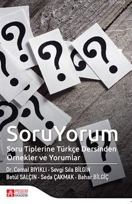 Soru Yorum Soru Tiplerine Türkçe Dersinden Örnekler ve Yorumlar | Cema