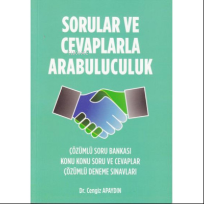 Sorular ve Cevaplarla Arabuluculuk | Cengiz Apaydın | Yazarın Kendi Ya