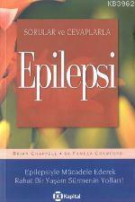 Sorular ve Cevaplarla - Epilepsi | Brian Chappell | Kapital Medya Hizm