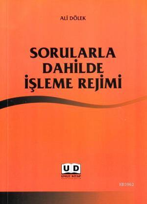 Sorularla Dahilde İşleme Rejimi | Ali Dölek | Umut Kitap