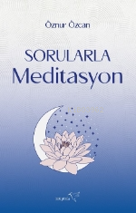 Sorularla Meditasyon | Öznur Özcan | Müptela Yayınevi