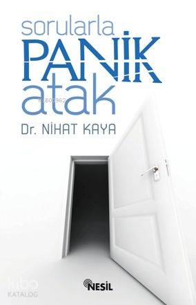 Sorularla Panik Atak | Nihat Kaya | Nesil Yayınları