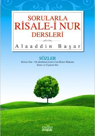 Sorularla Risale-i Nur Dersleri 1 | Alaaddin Başar | Zafer Yayınları